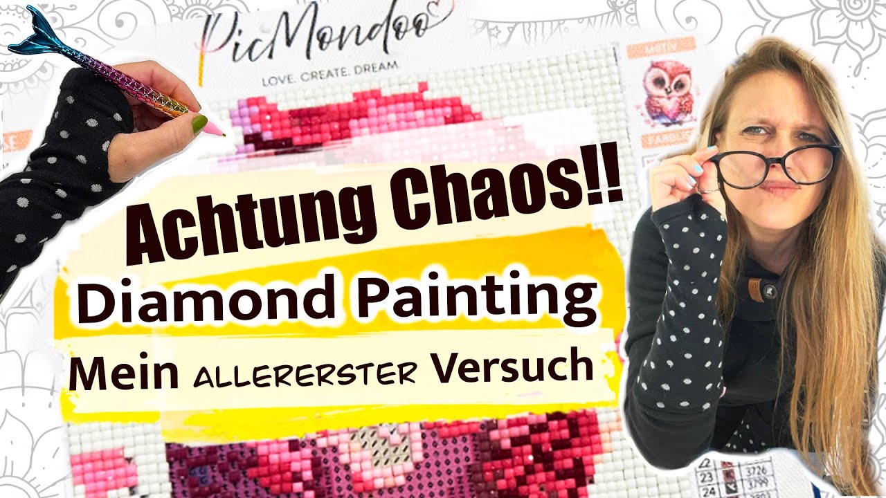 ✨ Das erste Mal DIAMOND PAINTING✨| Hilfe!! Ich versinke im CHAOS!! feat. PicMondoo