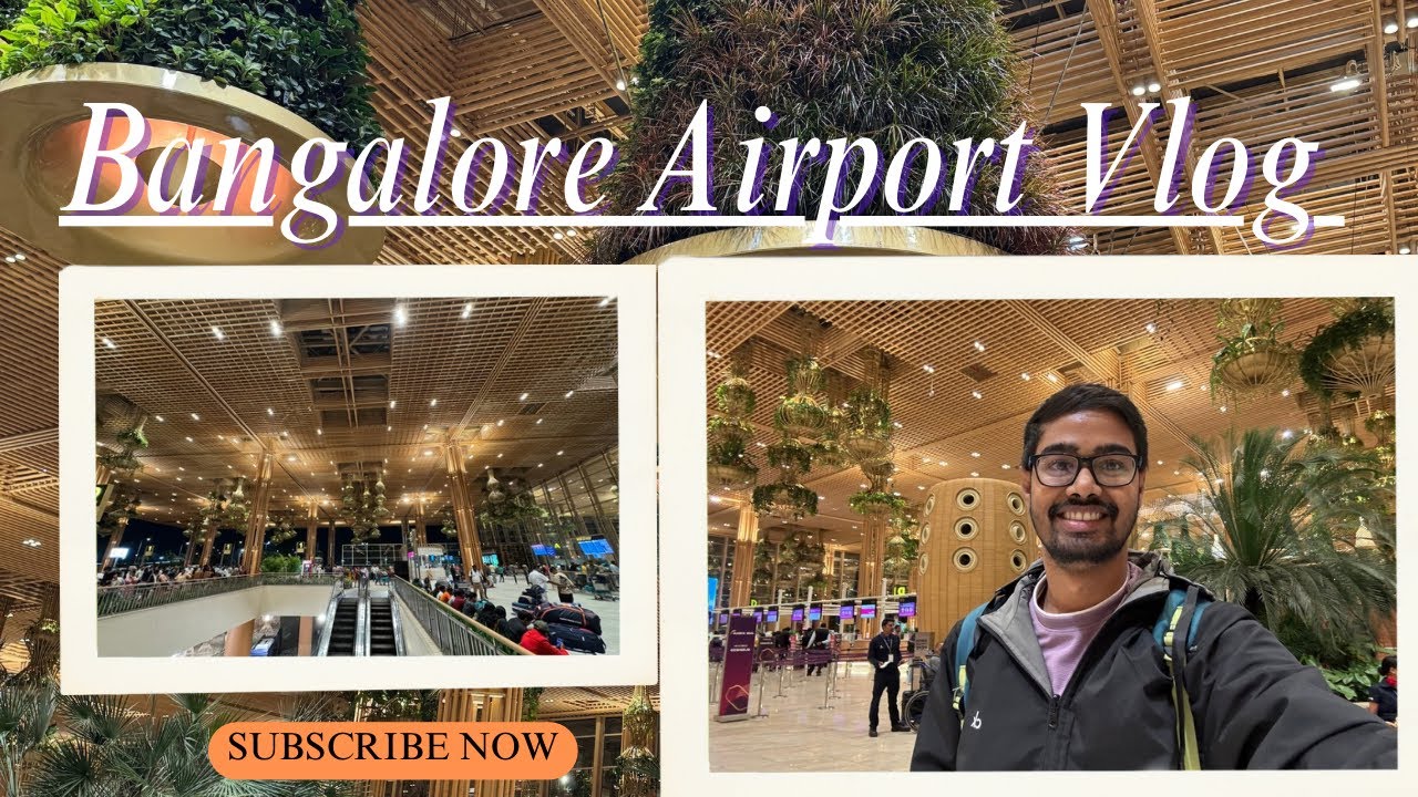 &ldquo;Bangalore Airport Terminal 2 Vlog ✈️🌿 | India&rsquo;s Most Beautiful Airport Terminal!&rdquo;
