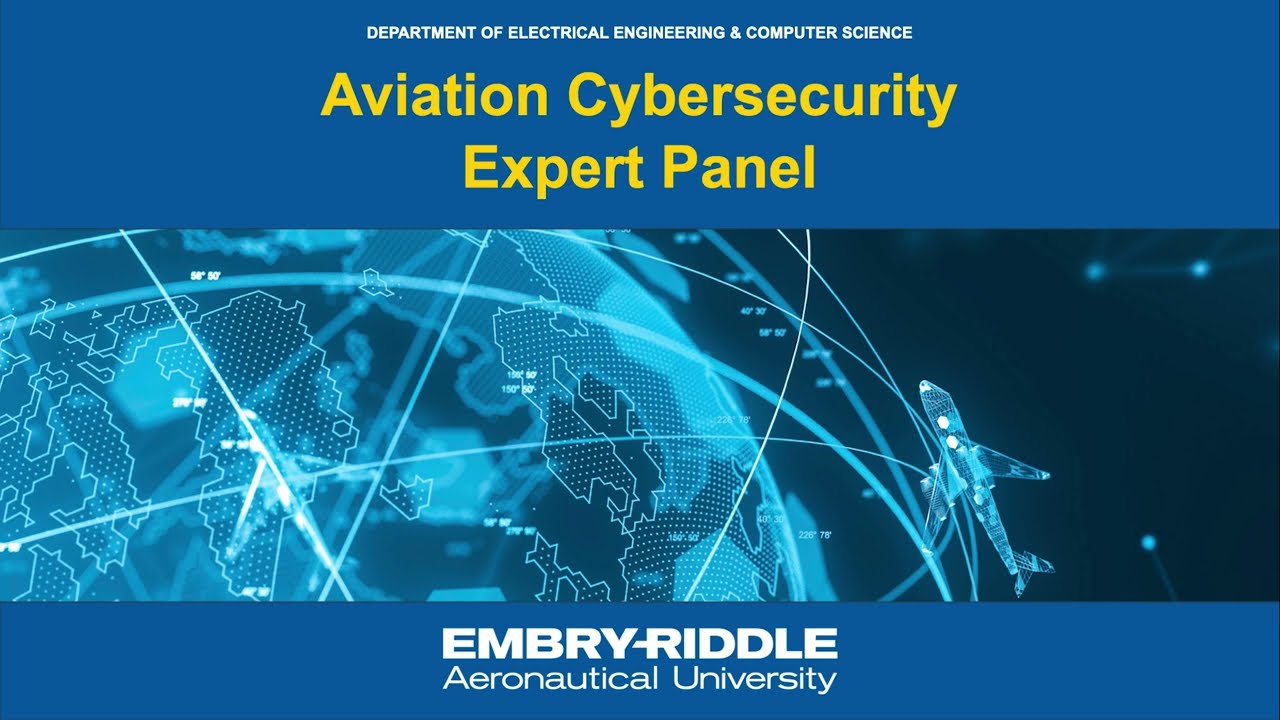 The Role of Cybersecurity in Aviation | An Embry-Riddle Aeronautical University Webinar