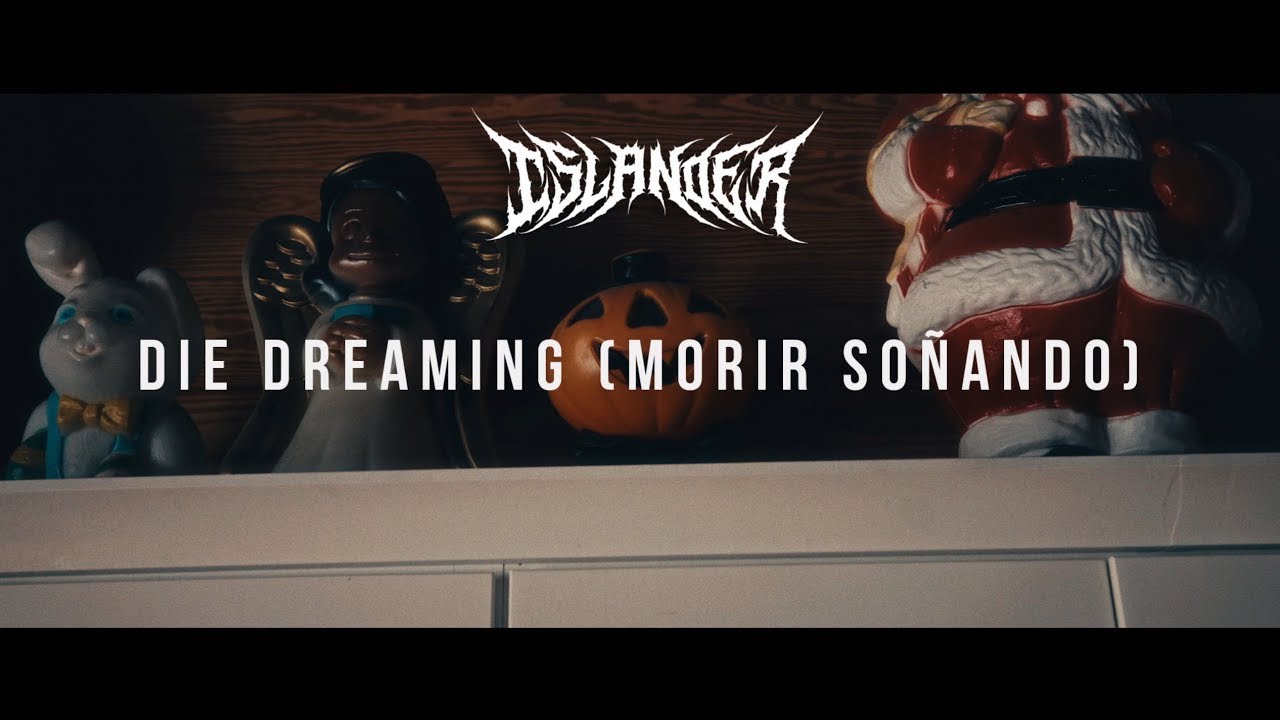 Islander - Die Dreaming (Morir So&ntilde;ando) Official Music Video