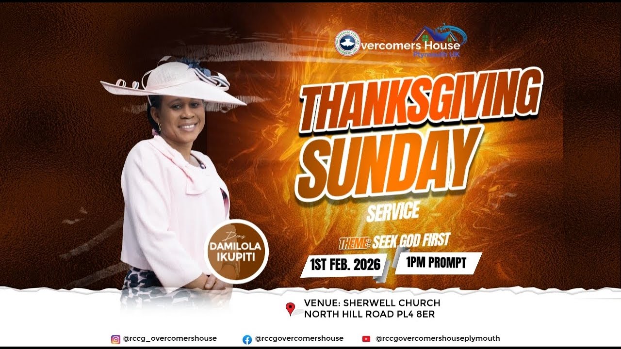 RCCG OVERCOMERS HOUSE PLYMOUTH || Thanksgiving Sunday || Seek God First