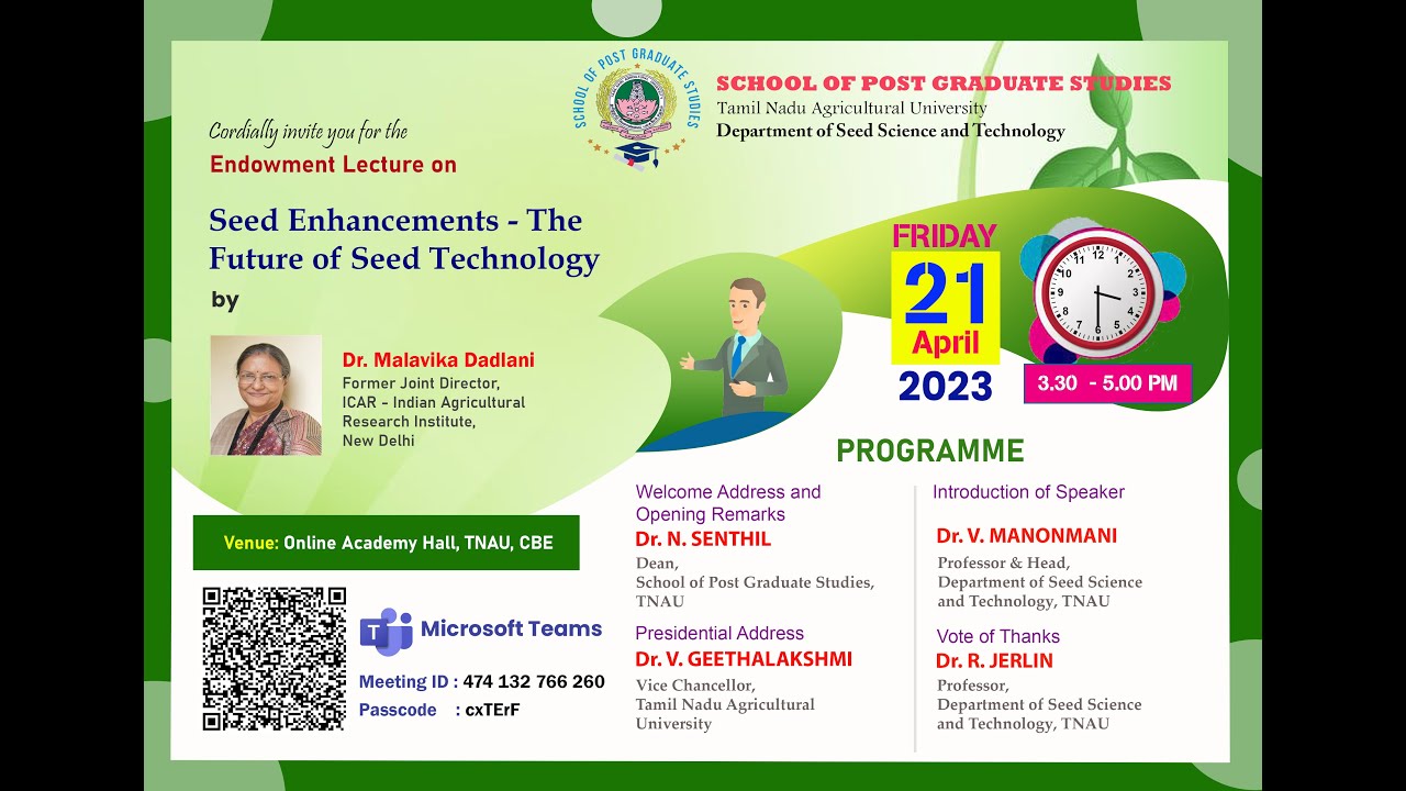 Endowment Lecture Series - SST -Seed Enhancements &ndash; Future of Seed Technology - Dr. Malavika Dadlani