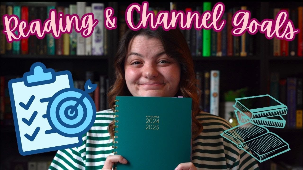 Reading & Channel Goals for the last half of 2024!