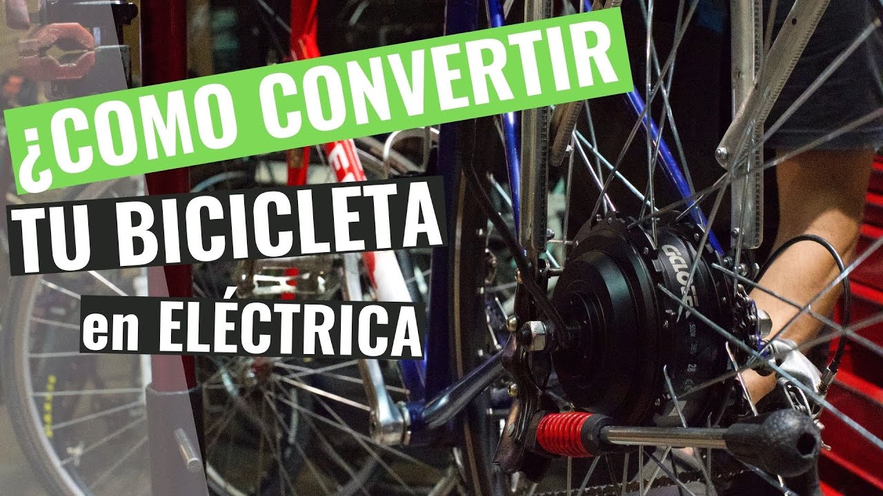 ¿Como convertir tu bicicleta en eléctrica? Te instalamos un kit
