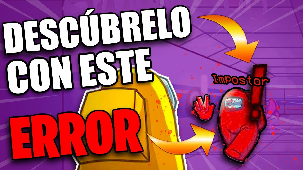 Cómo DESCUBRIR al IMPOSTOR con 5 ERRORES que HACE en AMONG US - ¿Cómo ser un buen tripulante?