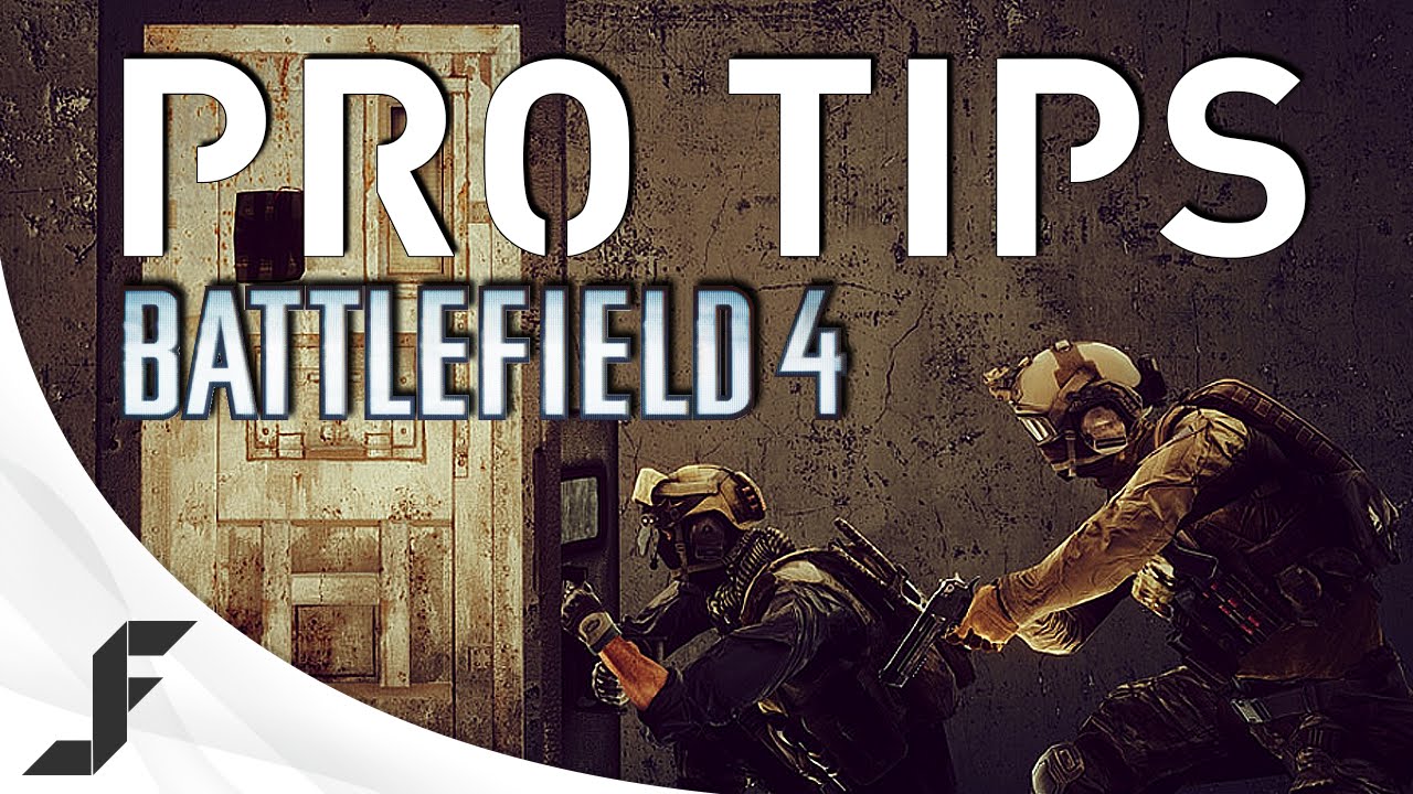 СОВЕТЫ ПРОФЕССИОНАЛОВ - Battlefield 4