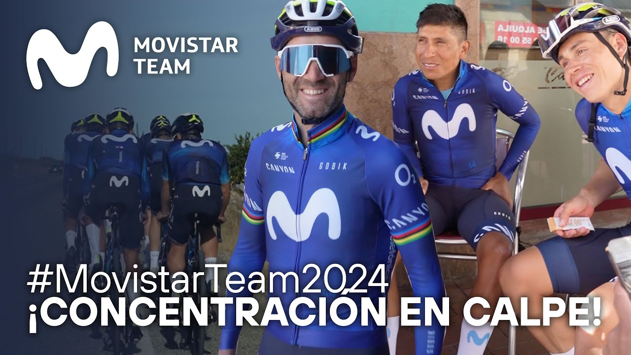 #MovistarTeam2024: &iexcl;Estamos de Concentraci&oacute;n en Calpe! | #SinCadena
