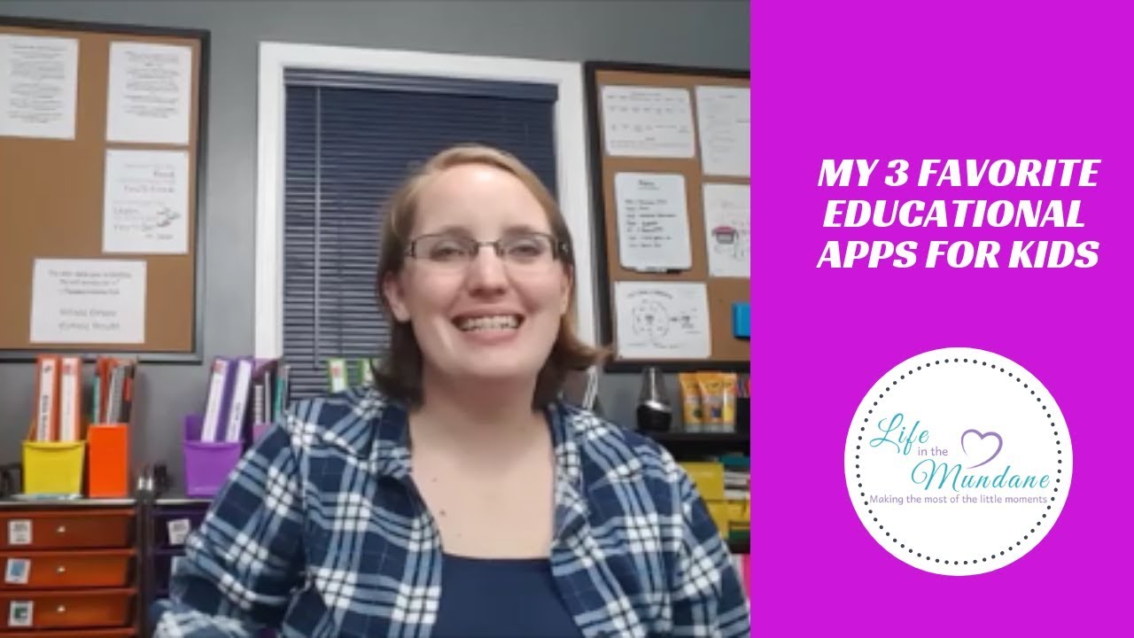 MY 3 FAVORITE EDUCATIONAL APPS FOR KIDS