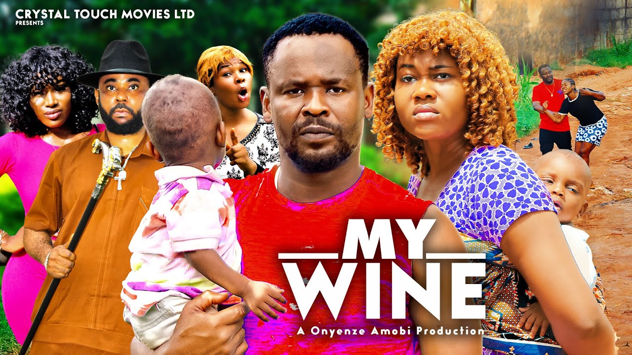 MY WINE (New Movie) Zubby Michael, Peace Onuoha Movies 2024 Nigerian Latest Full Movies