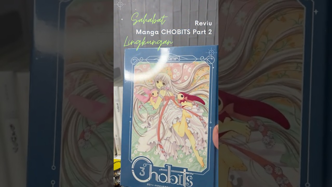 Reviu Manga - CHOBITS [CLAMP PREMIUM COLLECTION] Part 2