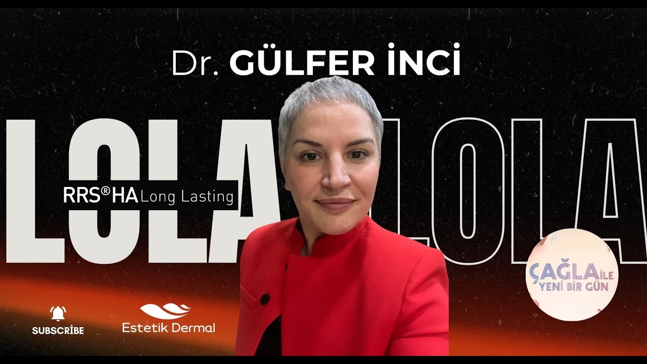 Dr. Gülfer İnci - Çağla ile Bir Gün Programında RRS HA LONG LASTING - LOLA