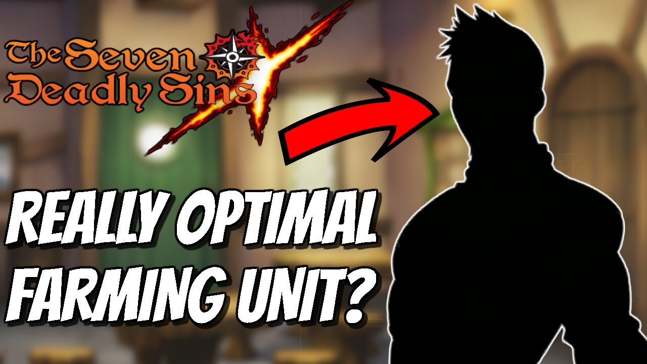 Optimal Unit for Difficult Stages?! Farming Team* (Unit Showcase) Seven Deadly Sins Grand Cross