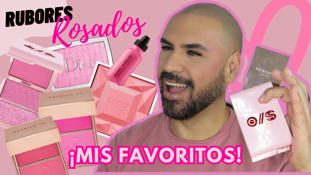 RUBORES ROSAS | MIS FAVORITOS | DIOR| PATRICK TA | ONE SIZE |