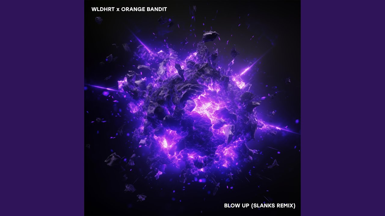 BLOW UP (Slanks Remix)