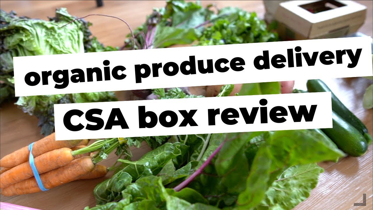 ORGANIC PRODUCE DELIVERY ● CSA FARM BOX REVIEW ● FARM TO TABLE