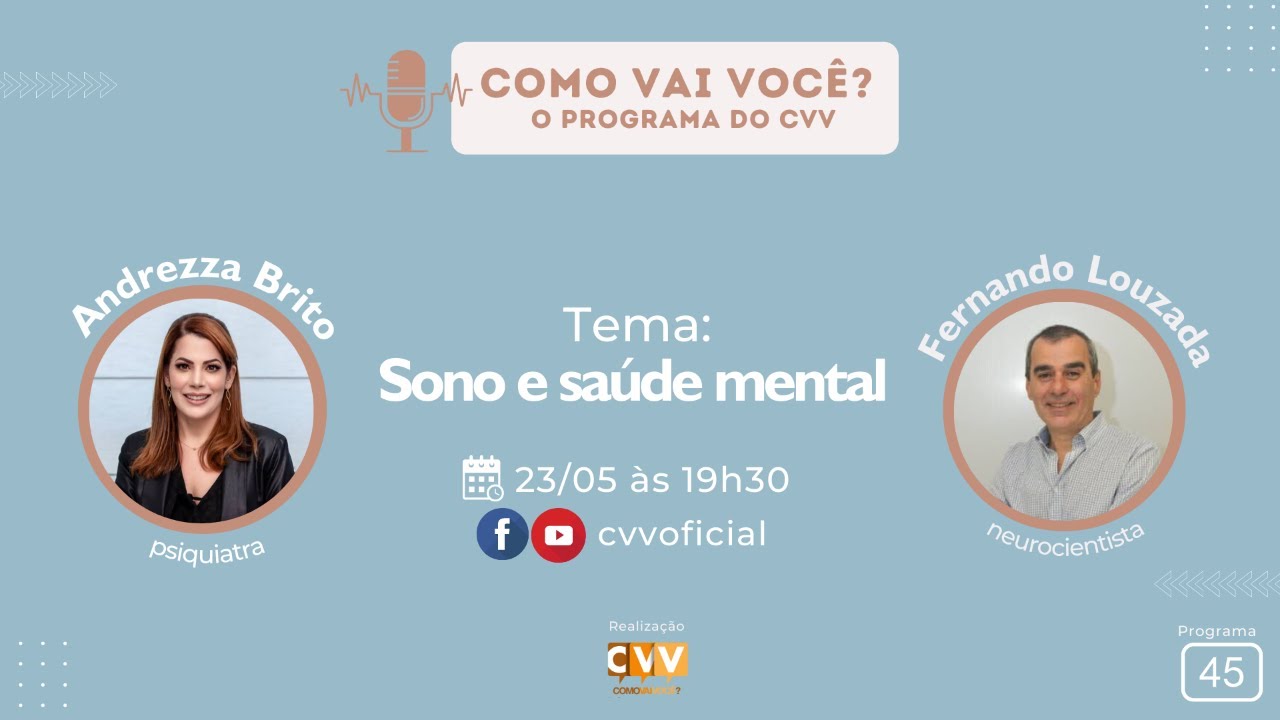 O sono e sa&uacute;de mental com a psiquiatra Andrezza Brito e o neurocientista Fernando Louzada