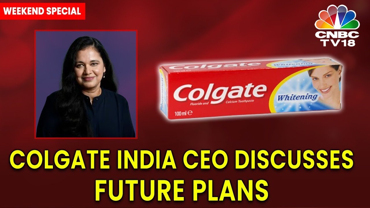 Colgate Palmolive India CEO, Reflecting on Her First Year and Future Plans | CNBC TV18 Weekender