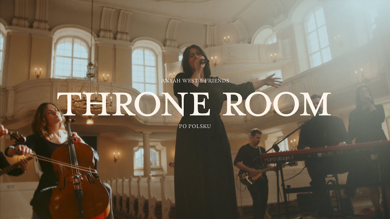 THRONE ROOM // Anyah West & Friends // Kari Jobe - Cover PL