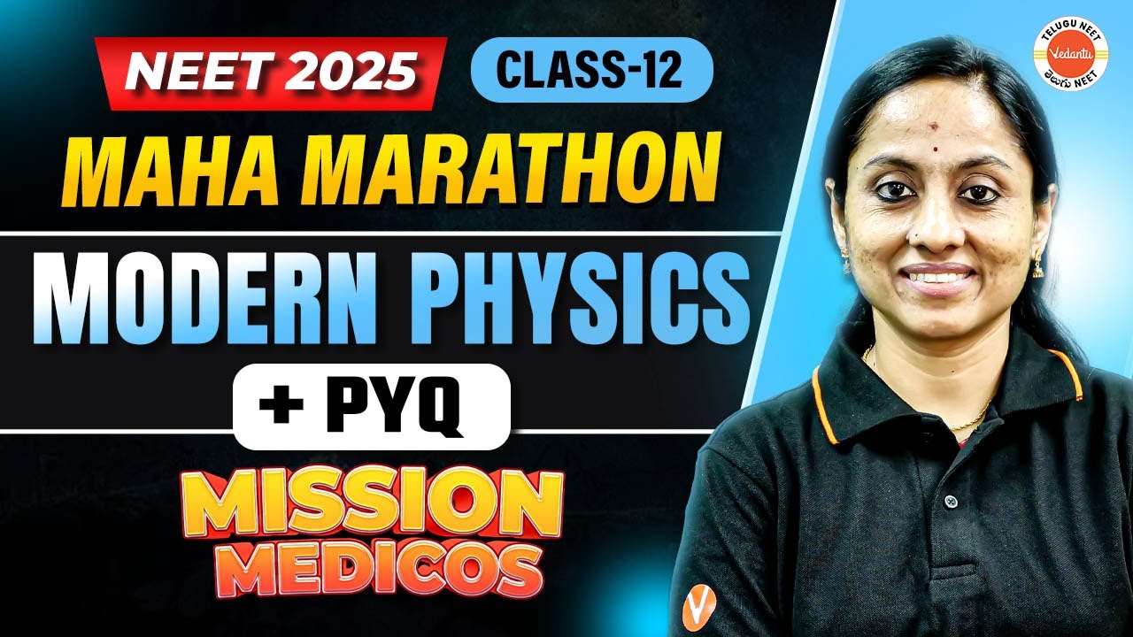 NEET 2025 | Mission Medicos | Modern Physics + PYQs | Maha Marathon | Rama Ma'am🔥📚