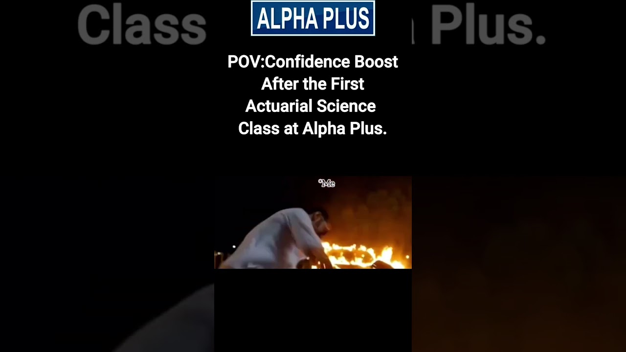 Confidence Boost After the First Actuarial Science Class at Alpha Plus Academy |  Motivation #Shorts