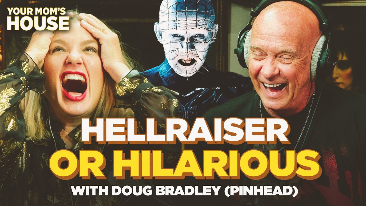 Hellraiser Or Hilarious w/ Doug Bradley (Pinhead) | Your Mom's House Ep. 824