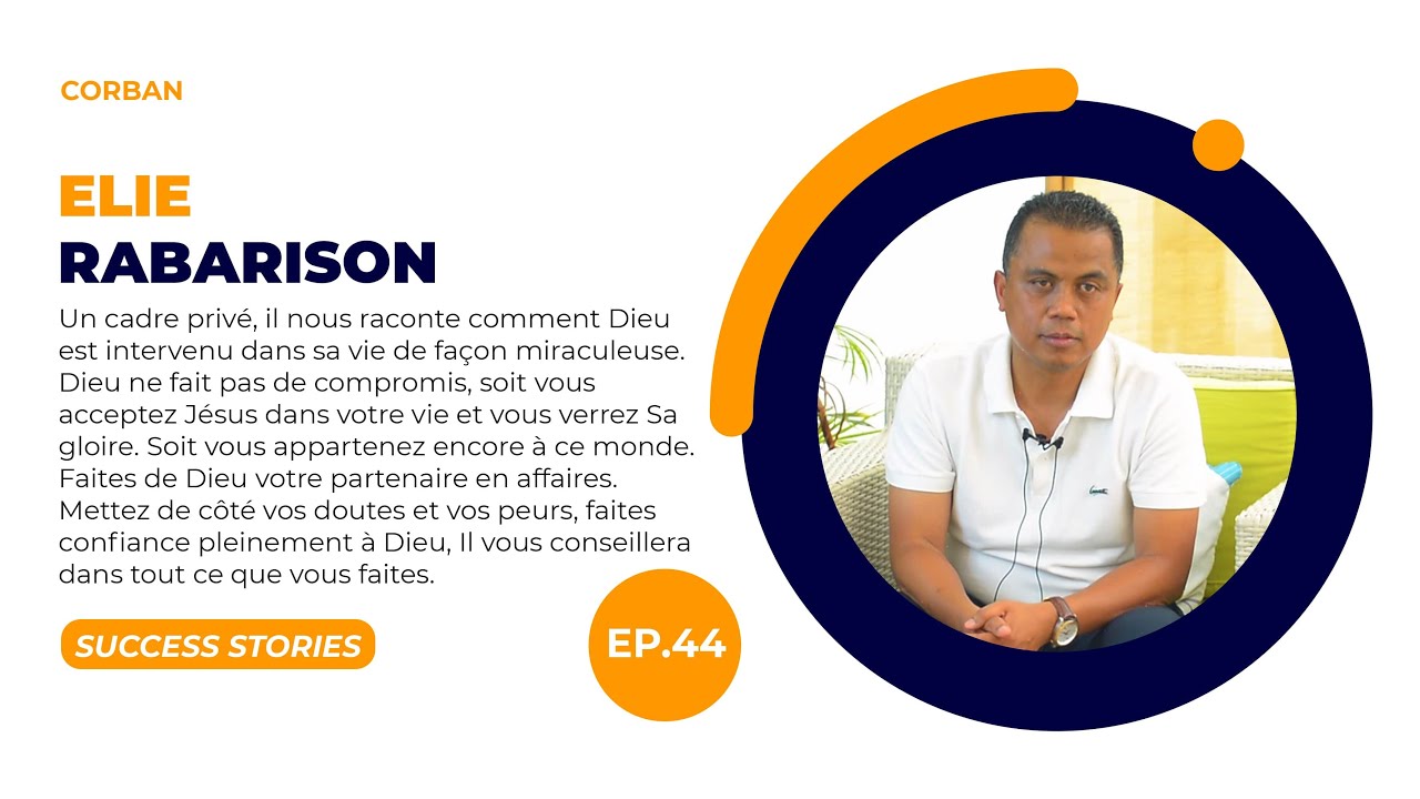 Success Stories Episode 44 - Elie RABARISON