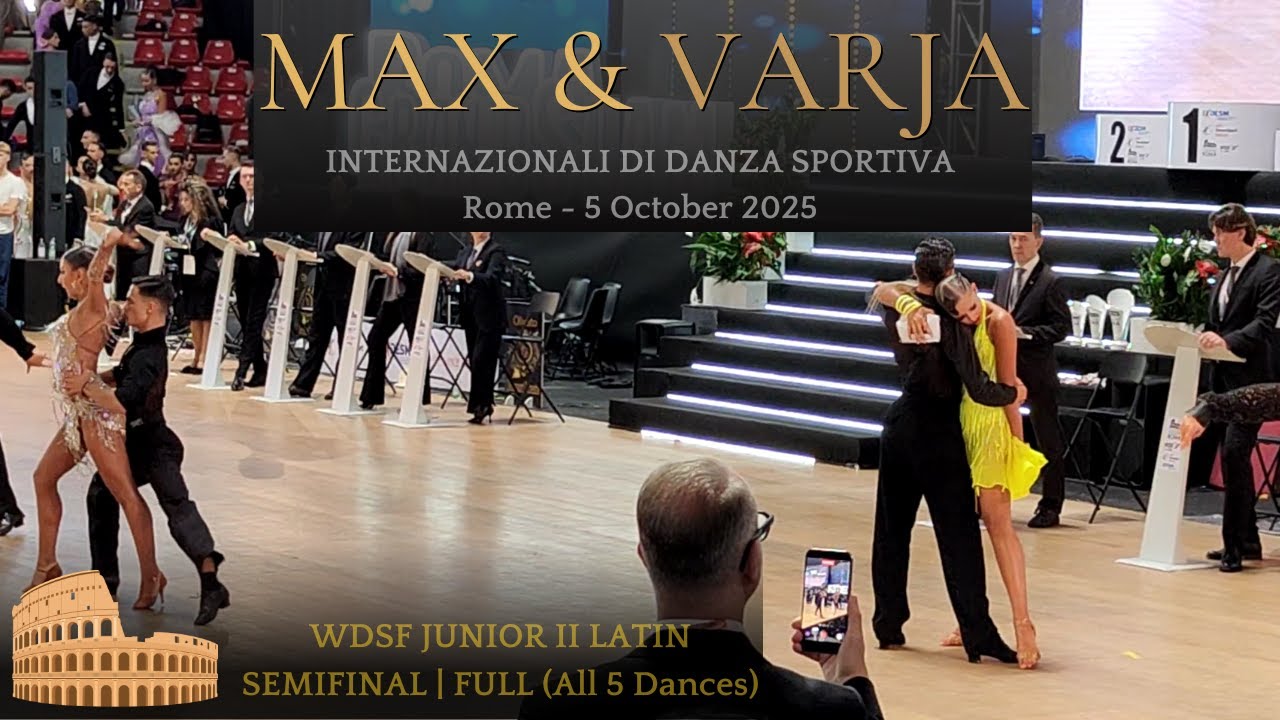 WDSF Rome 2025: Max & Varja | The Full Semifinal (All 5 Dances)