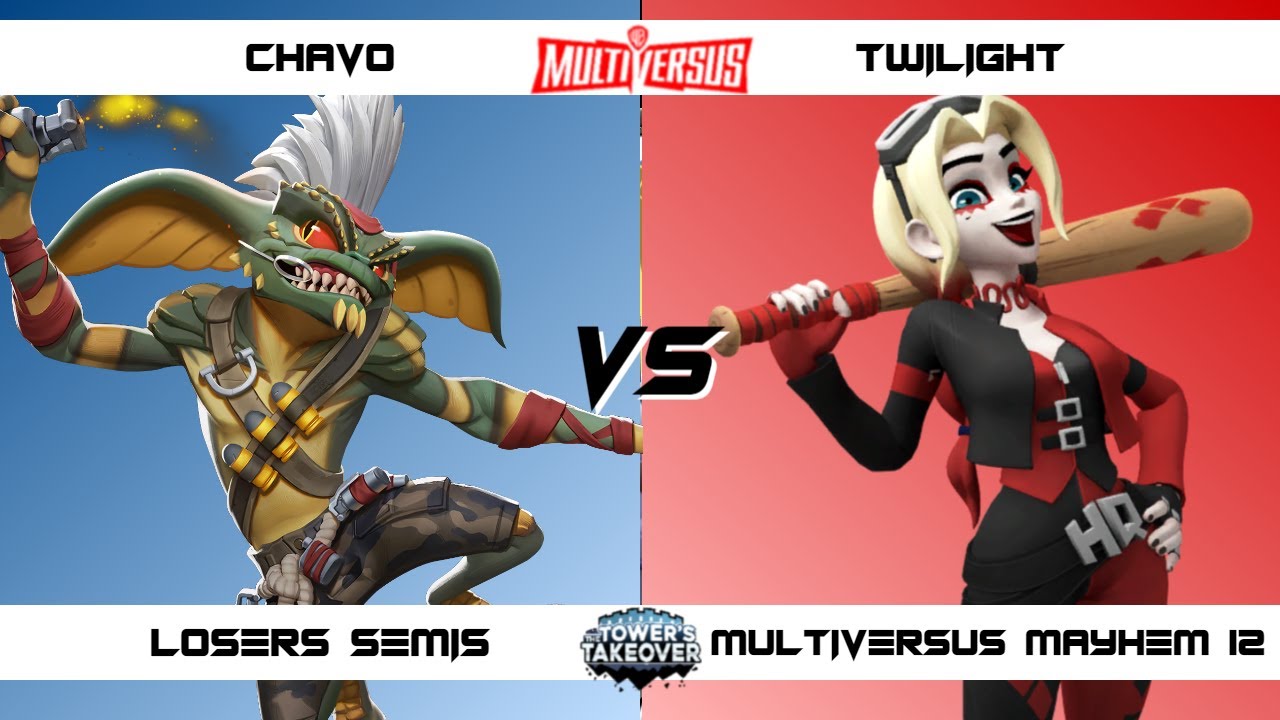 MultiVersus Mayhem 12 Losers Semis Chavo (Stripe) vs Twilight (Harley) MultiVersus Tournament