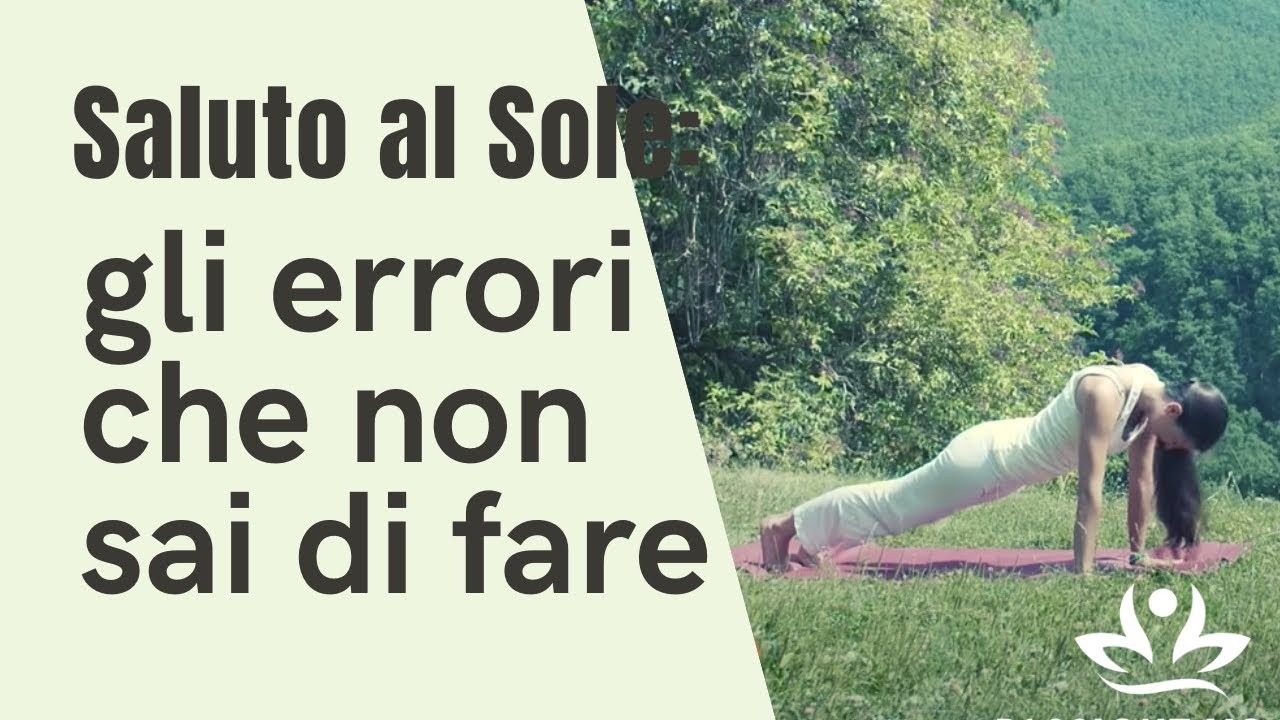 Saluto al Sole: gli errori che non sai di fare