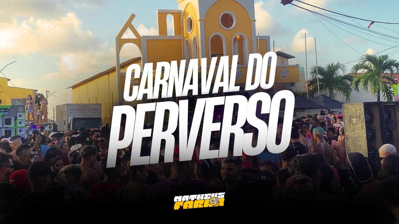 Matheus farra - Carnaval do Perverso