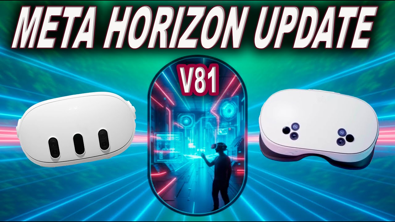 🚀 Meta Horizon Worlds V81 Update &ndash; What&rsquo;s New?