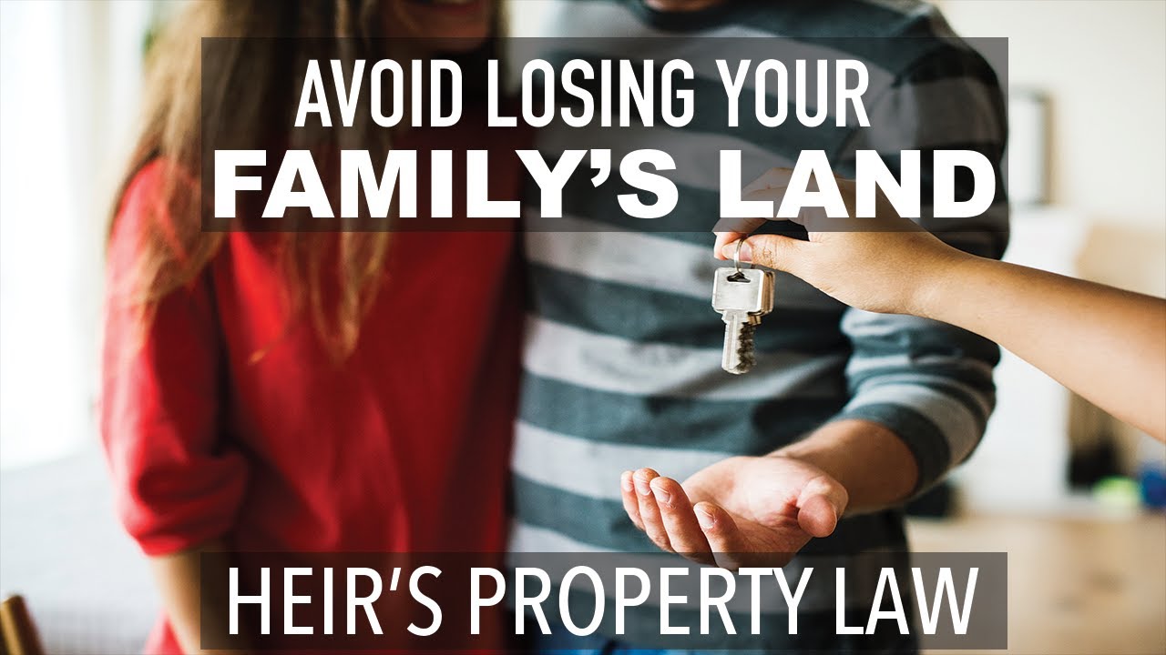 What is Heirs Property Law? | Lewis on the Law