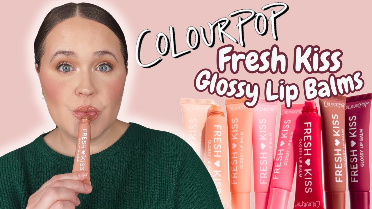 *NEW* Colourpop Fresh Kiss Glossy Lip Balms