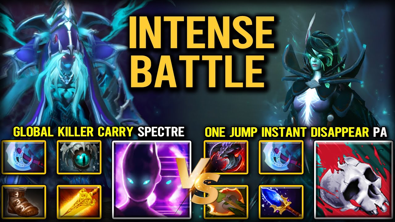 GLOBAL KILLER CARRY SPECTRE FACING AGAINST ONE JUMP INSTANT DISAPPEAR PHANTOM ASSASSIN 7.40b DOTA 2