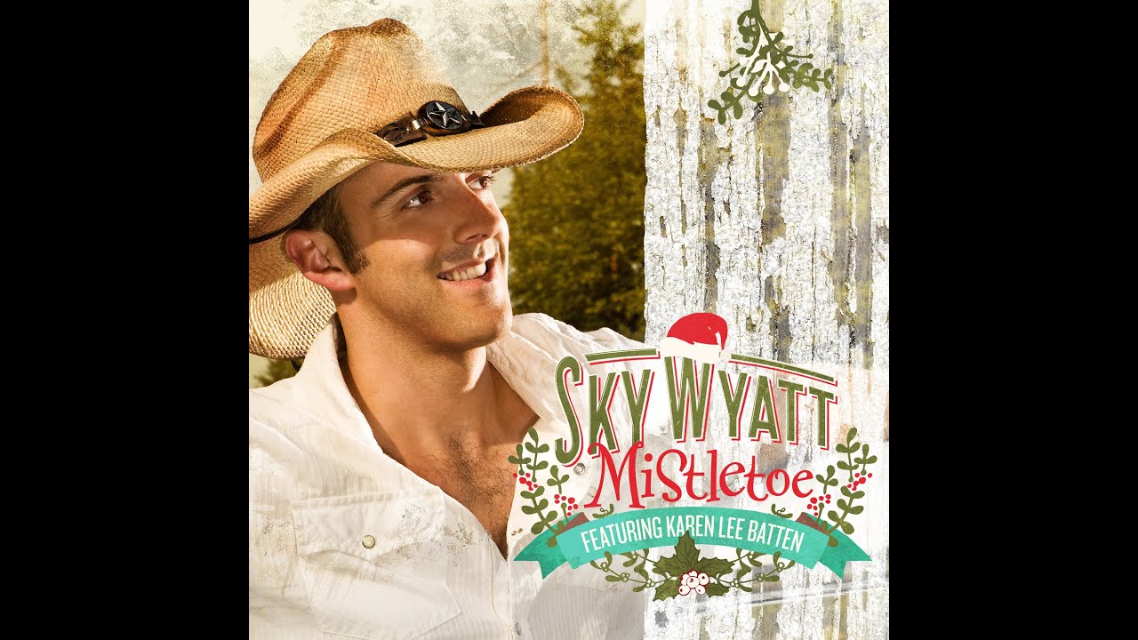 Mistletoe - Sky Wyatt with Karen Lee Batten