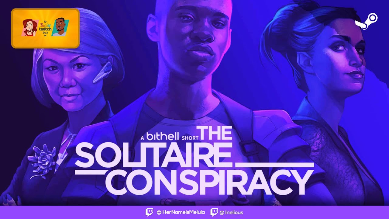 The Solitaire Conspiracy with Inel and Mel - The Tuesday Twitch Tune-In [UK]