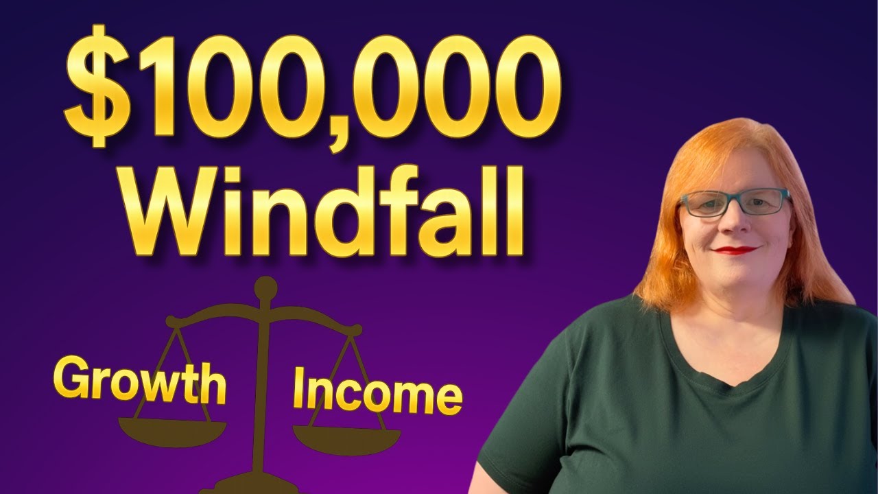 How I’d Invest a $100,000 Windfall! Growth & Income Style
