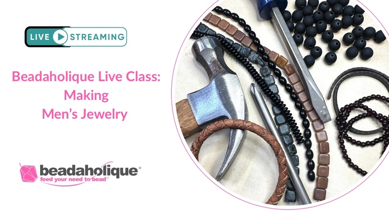 Beadahlique Live - Making Men's Jewelry