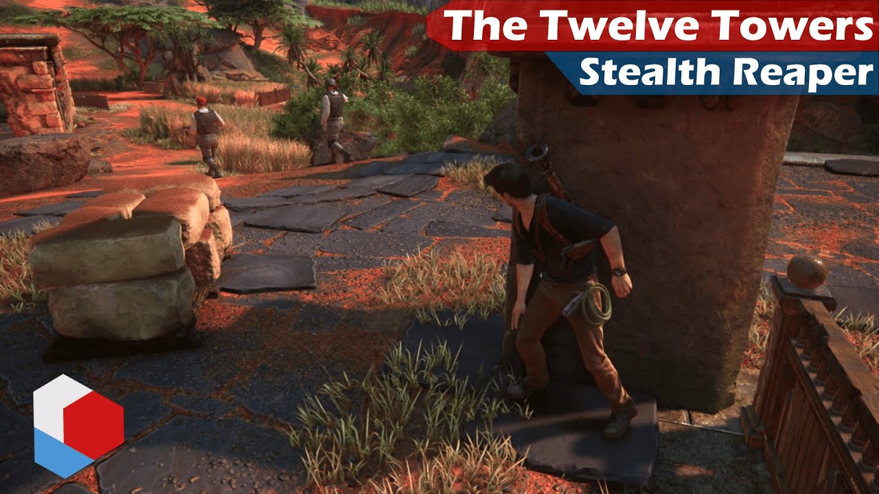The Twelve Towers - Stealth Reaper | Uncharted 4