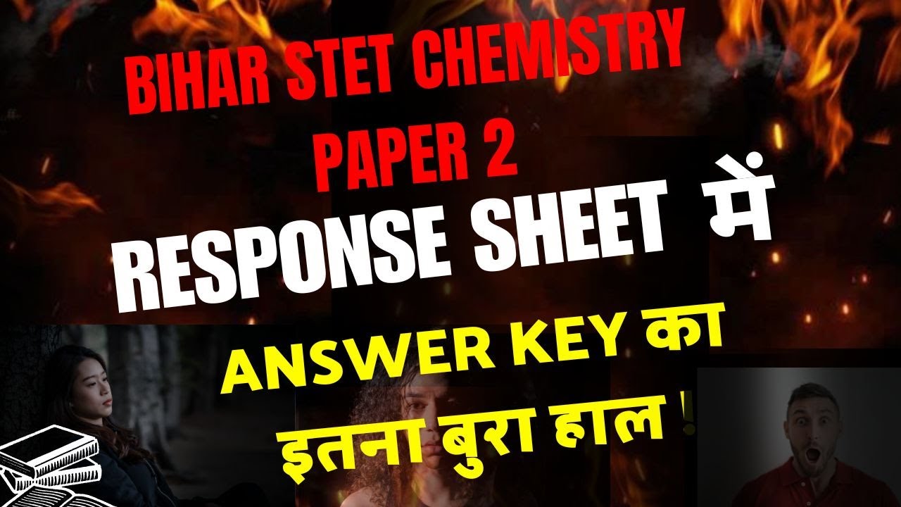Bihar STET  Paper Chemistry 2 | Response Sheet में कौन कौन से Answer गलत दिया है | The Rasayanam