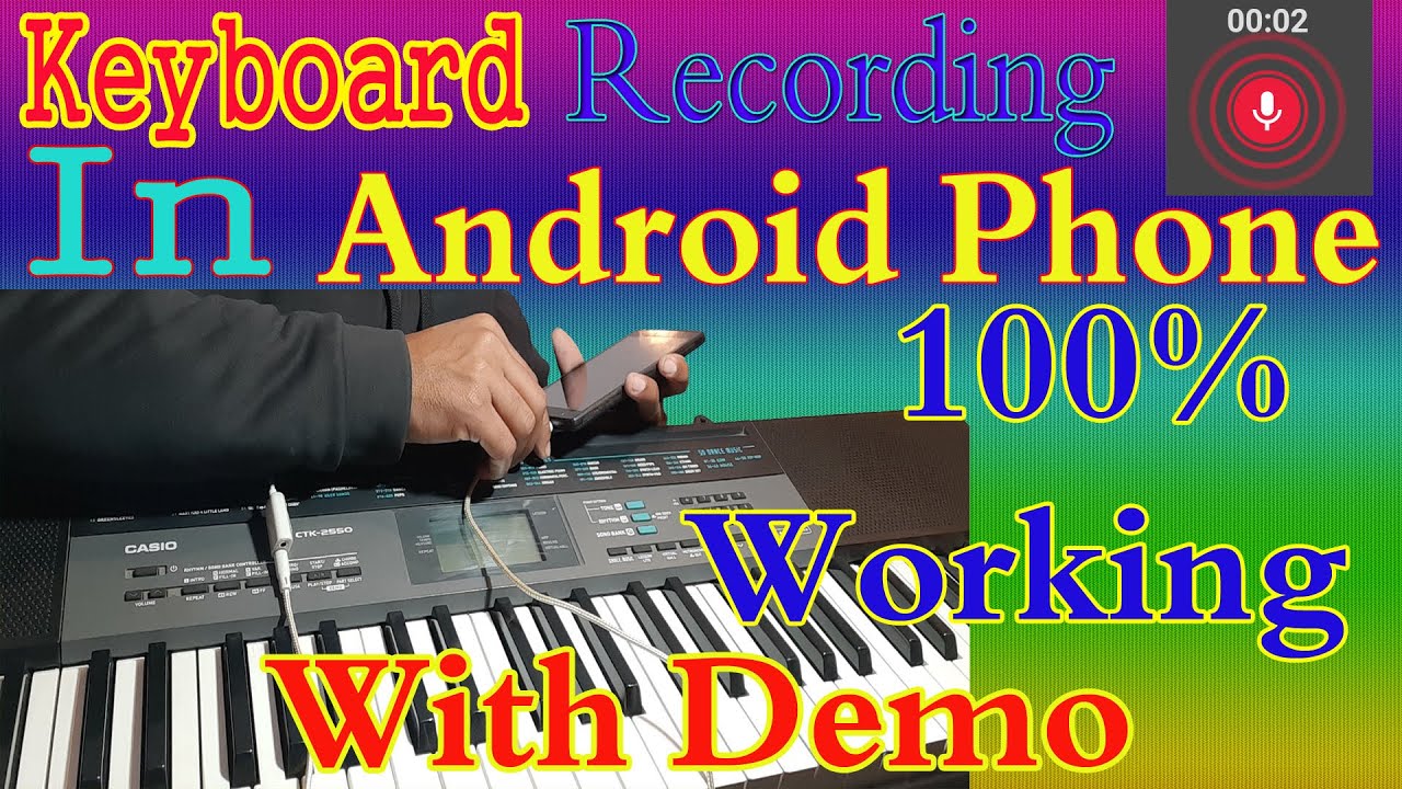 Keyboard recording in Android phones || How to record Casio keyboards in Mobile phone