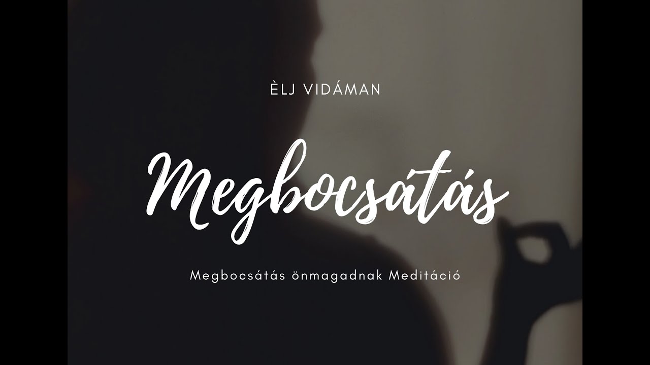 Megbocsatas I - Podcast meditáció