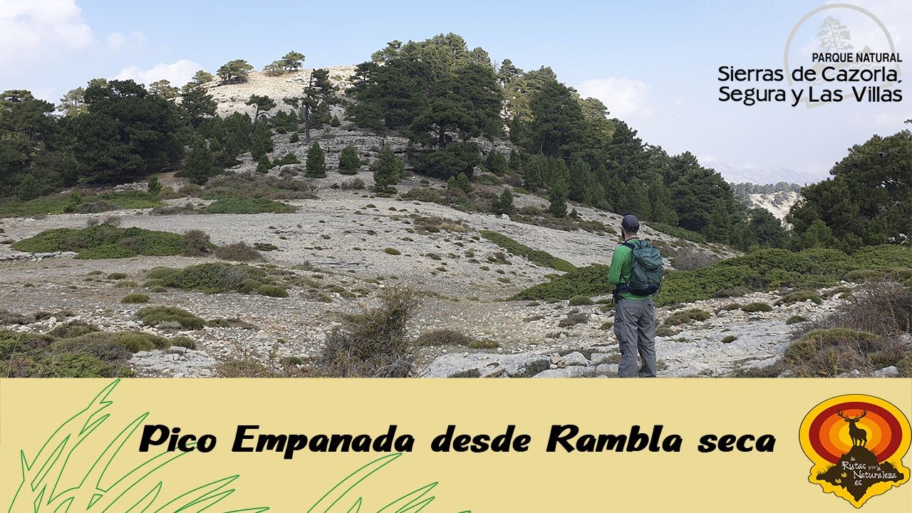 Pico Empanada desde Rambla seca (Sierra de Segura) | De rutas por la naturaleza