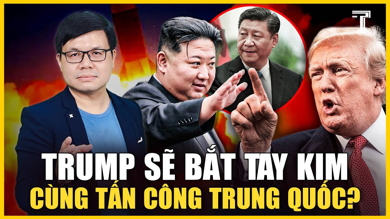 TRUMP ĐOẠT LẠI CHÂU Á, CÚ BẮT TAY VỚI KIM JONG-UN KHIẾN TẬP CẬN BÌNH ĐỨNG NGỒI KHÔNG YÊN!