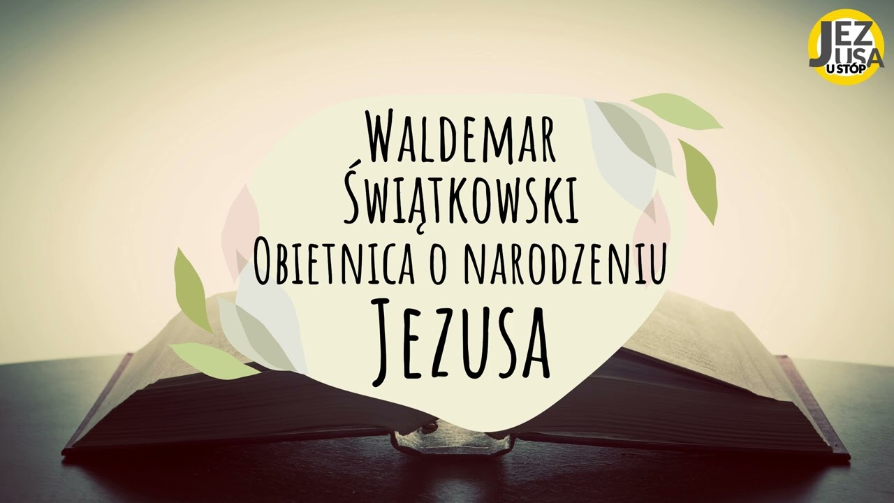 Waldemar Świątkowski - Obietnica o narodzeniu Jezusa