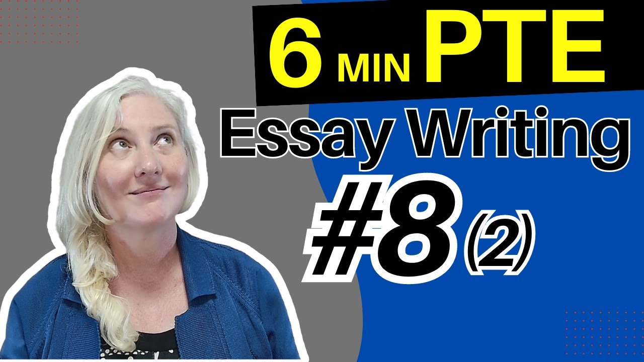 PTE 08(2): PTE essay in 3 easy steps! | Essay writing