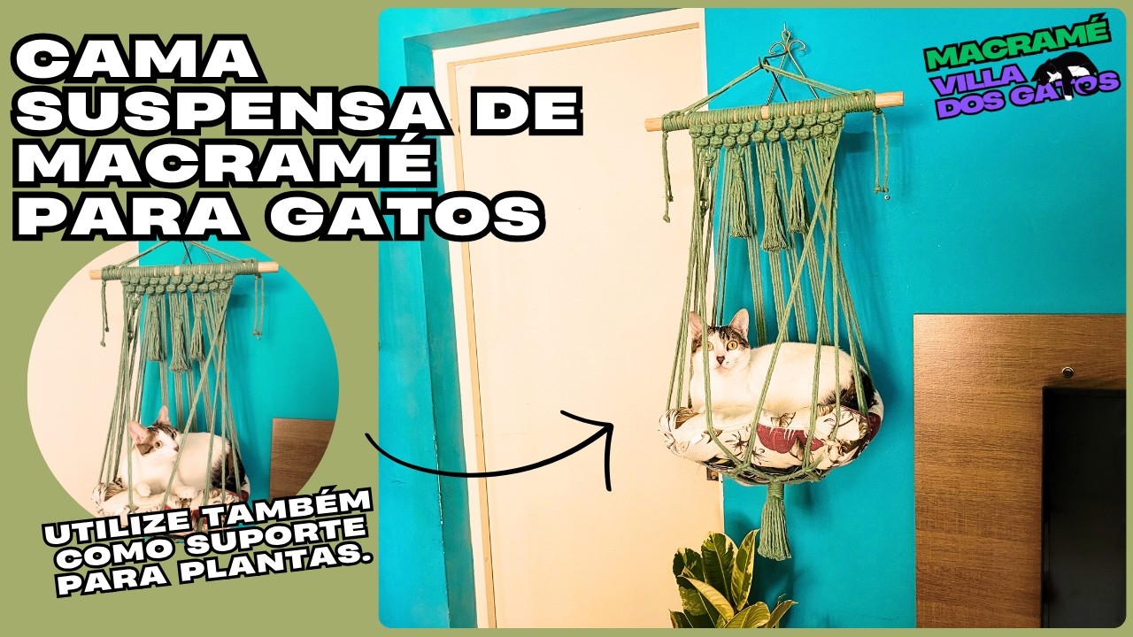 Cama Suspensa Para Gatos em Macramé - Cama de Macramê para pet - diy cama para gatos