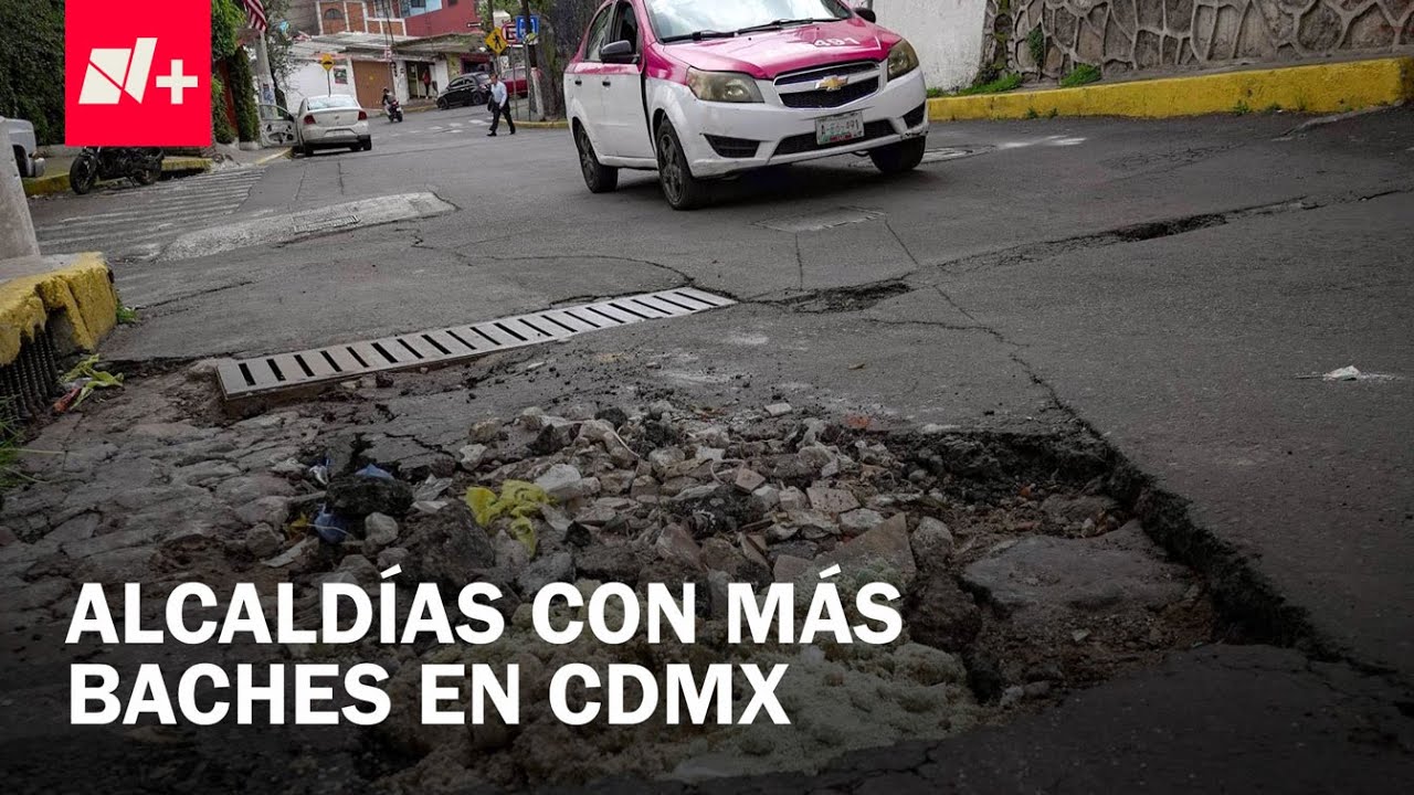 Aumento en el reporte de baches en CDMX: Alcald&iacute;as m&aacute;s afectadas - Despierta