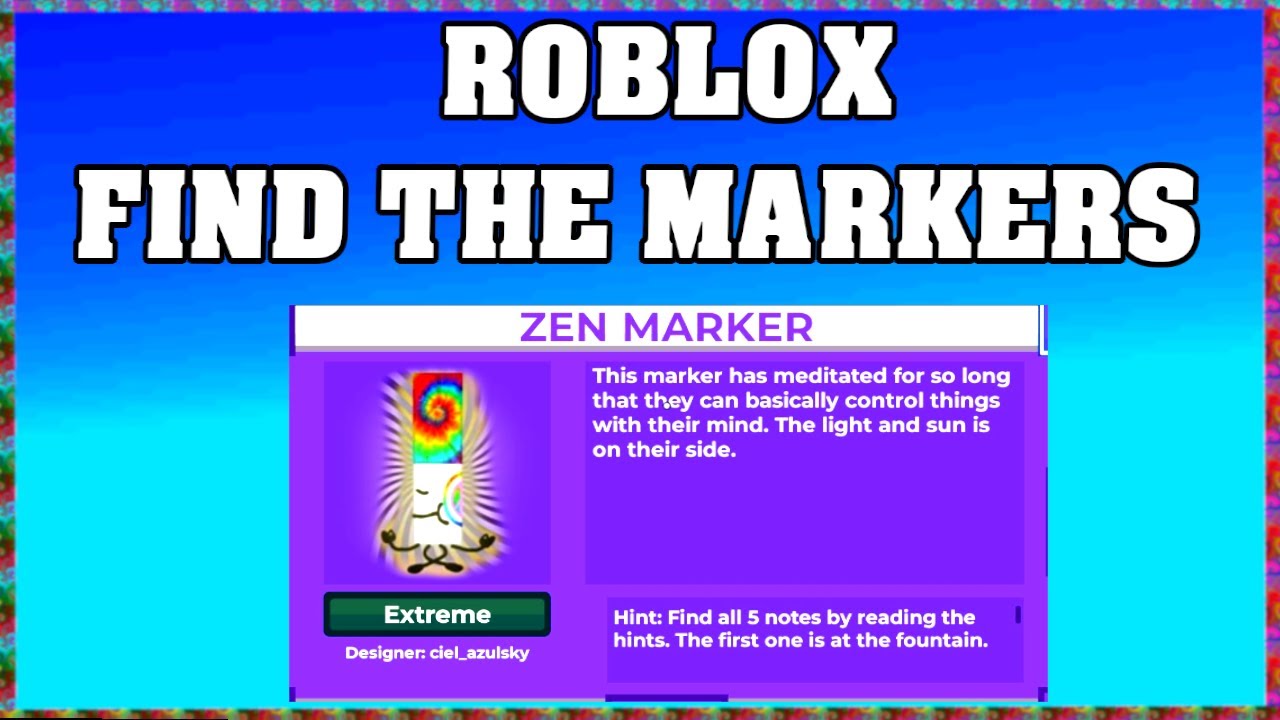 How To Find ZEN MARKER in ROBLOX FIND THE MARKERS🖌️ [UPDATE 2025] [walkthrough]
