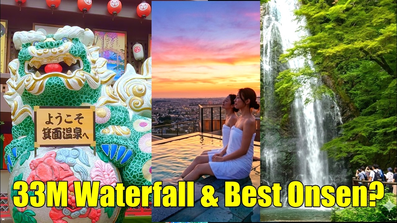 大江戸温泉物語 | Minoh Onsen Hot Springs and Amazing 33 Meter Waterfall😃in Japan
